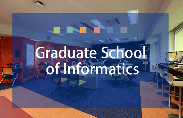 Graduate School of Informatics