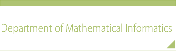 Department of Mathematical Informatics